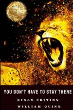 You Don't Have to Stay There - William Quinn af Cynthia Marie