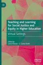 Teaching and Learning for Social Justice and Equity in Higher Education af C. Casey Ozaki