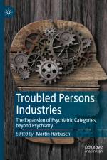 Troubled Persons Industries af Martin Harbusch