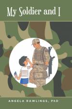 My Soldier and I af Angela Rawlings