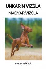 Unkarin Vizsla (Magyar Vizsla) af Emilia Mäkelä