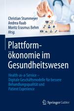 Plattformökonomie im Gesundheitswesen af Christian Stummeyer