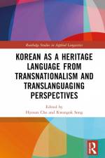 Korean as a Heritage Language from Transnational and Translanguaging Perspectives af Hyesun Cho