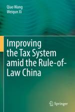 Improving the Tax System amid the Rule-of-Law China af Qiao Wang
