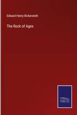 The Rock of Ages af Edward Henry Bickersteth