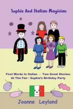 Sophie And The Italian Magician af Joanne Leyland