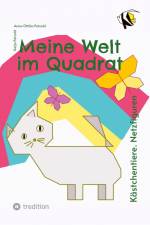Meine Welt im Quadrat af Katja Petzold