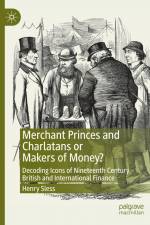 Merchant Princes and Charlatans or Makers of Money? af Henry Sless