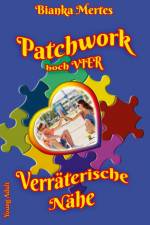 Patchwork hoch Vier af Bianka Mertes