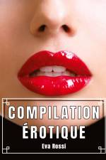 Compilation Érotique af Eva Rossi