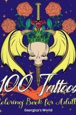 100 Tattoos Coloring Book for Adults af Yunaizar88