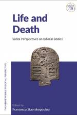 LIFE & DEATH af Francesca Stavrakopoulou