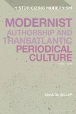 MODERNIST AUTHORSHIP & TRANSAT af Amanda Sigler