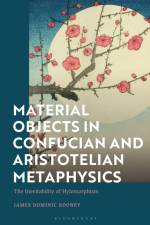 MATERIAL OBJECTS IN CONFUCIAN af James Dominic Rooney