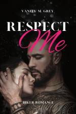Respect Me af Vanity M. Grey