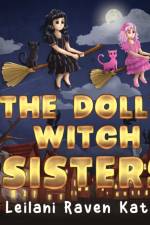 The Dolly Witch Sisters af Leilani Raven Katen