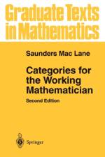 Categories for the Working Mathematician