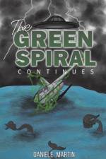 The Green Spiral Continues af Daniele Martin