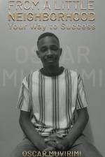 From a Little Neighborhood af Oscar Muvirimi