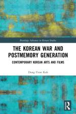 The Korean War and Postmemory Generation af Dong-Yeon Koh