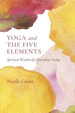 Yoga and the Five Elements af Nicole Goott