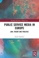 Public Service Media in Europe af Karen (Vrije Universiteit Brussel Donders
