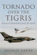Tornado Over the Tigris af Michael John W Napier
