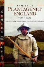 Armies of Plantagenet England, 1135-1337 af Gabriele Esposito