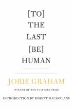 [To] The Last [Be] Human