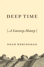 Deep Time af Noah Heringman