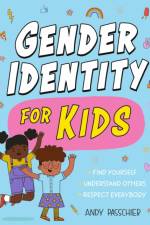 Gender Identity for Kids af Andy Passchier
