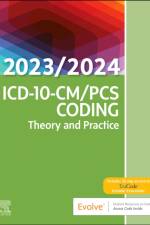 ICD-10-CM/PCS Coding: Theory and Practice, 2023/2024 Edition af Elsevier Inc