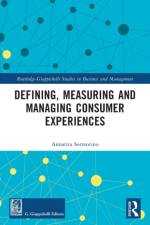 Defining, Measuring and Managing Consumer Experiences af Annarita Sorrentino