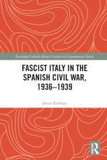 Fascist Italy in the Spanish Civil War, 1936-1939 af Javier Rodrigo