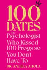 100 Dates af Angela Ahola