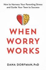 When Worry Works af Dana Dorfman