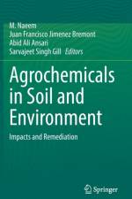 Agrochemicals in Soil and Environment af M. Naeem