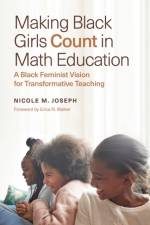 Making Black Girls Count in Math Education af Nicole M Joseph