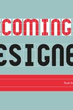 Artmonsky, R: Becoming a Designer af Ruth Artmonsky
