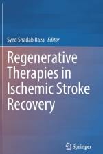 Regenerative Therapies in Ischemic Stroke Recovery