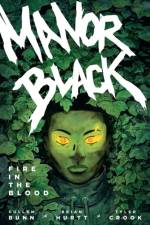 Manor Black Volume 2: Fire In The Blood af Brian Hurtt