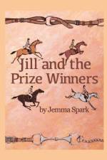 Jill and the Prize Winners af Jemma Spark