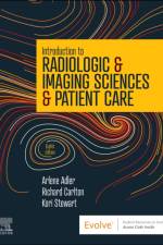Introduction to Radiologic & Imaging Sciences & Patient Care af Arlene M. Adler