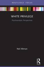 White Privilege af Neil (Ambedkar University of Delhi Altman