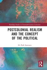 Postcolonial Realism and the Concept of the Political af Eli Park Sorensen