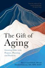The Gift of Aging af Marcy Cottrell Houle