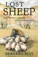 Lost Sheep: One Woman's Memoir of a Farmworkers Life af Deborah Best