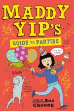 Maddy Yip's Guide to Parties af Sue Cheung
