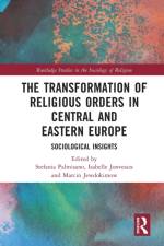 The Transformation of Religious Orders in Central and Eastern Europe af Isabelle (University of Linz Jonveaux