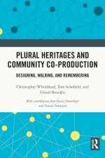Plural Heritages and Community Co-production af Christopher Whitehead